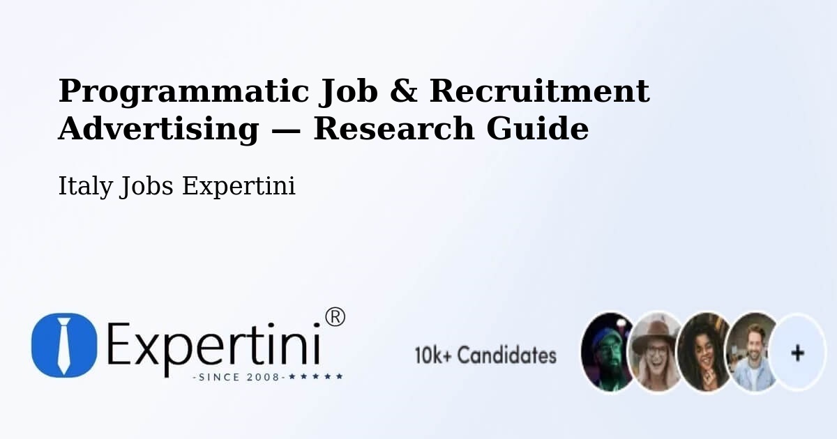 Programmatic Job & Recruitment Advertising — Research Guide – Saluzzo